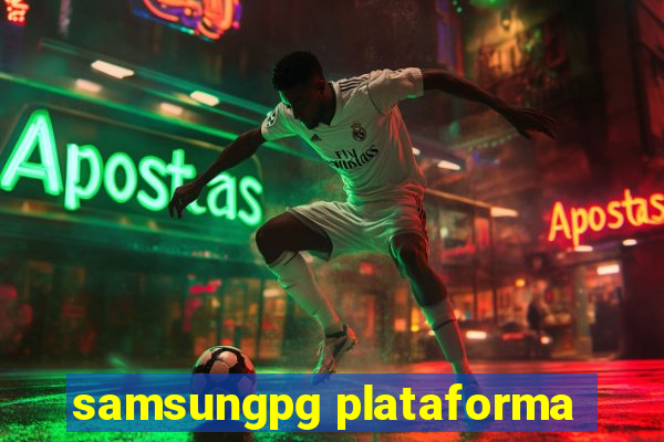 samsungpg plataforma